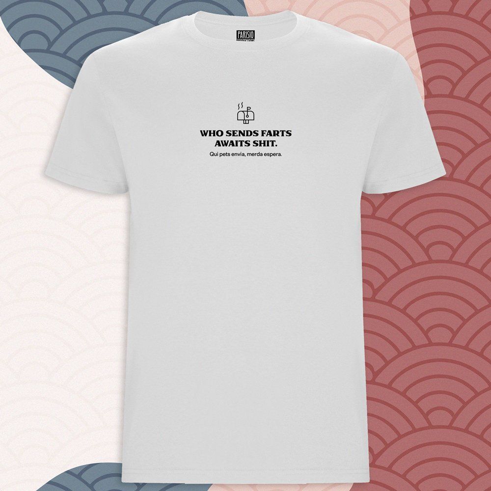 Qui pets envia, merda espera